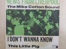 THE MIKE COTTON SOUND I Don't Wanna Know 7