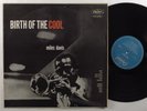 MILES DAVIS Birth Of The Cool CAPITOL T 762 LP VG++/VG+ mono uk