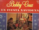 EN FIESTA NAVIDENA - BOBBY CRUZ