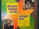 ENRIQUE NERY Melodia Organo LP LATIN Funk Garage Rock Psych BREAKS Listen HEAR