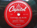 Sonny Terry Custard Pie Blues 78 Capitol 40122 EX 1940s 10-Inch 78rpm single, US