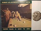 LP ROBERT JR. LOCKWOOD & JOHNNY SHINES Mister Blues Is Back To Stay ROUNDER 1981