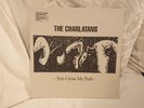 THE CHARLATANS YOU CROSS MY PATH LP 2008 RELEASE COOKING VINYL COOK 462 MINT