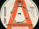 TONY JACKSON*NEVER LEAVE YOUR BABY'S SIDE*MOD BEAT MONSTER*LOVELY COPY