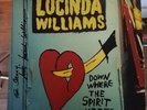 Lucinda Williams Where the Spirit Meets the Bone (Autograph) LP: EX Jacket: NM