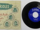 1954 The ORIOLES 45 OH HOLY NIGHT Jubilee 5045 w/SLEEVE never played