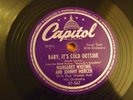 BABY, ITS COLD OUTSIDE 1949 Margaret Whiting Johnny Mercer Capitol 78 rpm Record