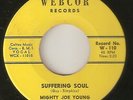 MIGHTY JOE YOUNG Suffering Soul Somethings Wrong WEBCOR CHICAGO NORTHERN SOUL 45
