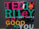 Teddy Riley Featuring Tammy Lucas ?– Is It Good To You (12