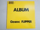 FLIPPER - Generic Flipper - 1982 Subterranean LP w/ inserts