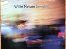 WILLIE NELSON Songbird US 2006 vinyl LP Ryan Adams lost highway album