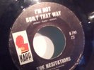 Hesitations I'm not built that way Original Kapp Issue Northern Soul SALE