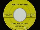 Northern/Sweet Soul 45 - Rock Candy - Alone With No Love - Dontee - mp3