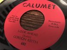 Gordon Keith- Look Ahead- Original Calumet Records -northern soul 45