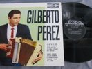 GILBERTO PEREZ Y SU CONJUNTO EL DIA DE TU BODA MEXICAN LP LATIN NORTEÑO