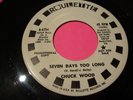 Chuck Wood SEVEN DAYS TOO LONG Roulette R-4754 Rare Star Promo Northern Soul 7