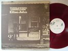 TEST PRESS RED VINYL / ELTON JOHN TUMBLEWEED CONNECTION