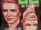 DAVID BOWIE - BE MY WIFE -7