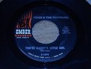 DOO WOP. ROGER & TRAVELERS. JUST GOTTA BE THAT WAY  / YOU'RE DADDY'S LITTLE GIRL