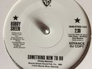 Bobby Sheen / Ben E . King **   Something New To Do / I Can' t Break The News **