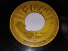 ELVIS PRESLEY Sun 217 Baby Let's Play House/ I'm Left You're Right PUSH MARKS
