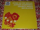 EVEN AS WE SPEAK ACTION PAINTING SECRET SHINE BOYRACER YELLOW VINYL V/A LP 100