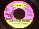 Saturday's Children 45 DUNWICH 144 Christmas Sounds 1966 Garage M-