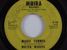 Northern Soul 45 BELITA WOODS Magic Corner MOIRA HEAR