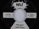 Northern Soul 45 BOBBY WILSON Feels Good VOLT promo HEAR