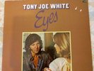 Tony Joe White Eyes 1977 Vinyl LP