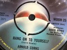 Arnold Corns / Hang Onto Yourself- Man ???? N The Middle - Mooncrest