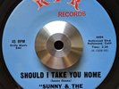 Sunny & The Sunliners If I Could See You Now / Should I Take You Home NORTHERN