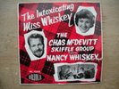The Chas McDevitt Skiffle Group feat Nancy Whiskey The Intoxicating Miss Whiskey