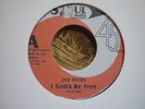 northern soul joe hicks i gotta be free/sam & bill soul mafia re45