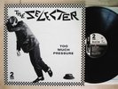 The Selecter Too Much Pressure ?LISTEN? UK LP Two-Tone CDL TT 5002 1980 EX