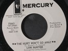 LORI BURTON: The Hurt Won't Go Away / Bye, Bye Charlie 45 (dj, very close to M-