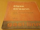 EIGSE EIREANN - 1961- 1962 - LP IRISH FOLK TRAD POETRY GAEL LINN IRELAND EEF 006