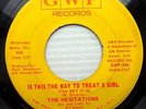 HESITATIONS strong vg 45 IS THIS THE WAY TO TREAT A GIRL   YES I'M READY CT1764