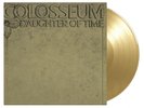 Colosseum - Daughter Of Time 180g GOLD COLOURED vinyl LP NEW/SEALED