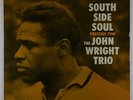 John Wright Trio - South Side Soul LP - Prestige - PRLP 7190 Mono DG RVG