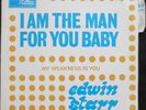 EDWIN STARR I AM THE MAN FOR YOU BABY 7
