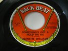 JEANETTE WILLIAMS something's got a hold on me 45 back beat RARE NORTHERN SOUL