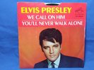 Elvis Presley We Call On Him You'll Never Walk Alone 1968 RCA Gospel 45 Pic Slv