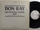 DON RAY Got To Have Loving POLYDOR 12