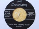 THE UNTOUCHABLES: I Got You On My Brain 45 IL punk hear