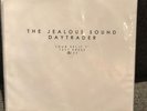 The Jealous Sound / Daytrader 7