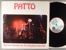 Patto  Roll 'em Smoke 'em Put Another Line Out   Psych; Blues Rock