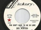 Northern Soul - Gail Wynters - You Don't Have To Be In Love - Hickory - US - DJ