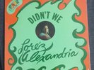 LOREZ ALEXANDRIA Didn't We LP PZAZZ RECORDS LP-320 Original US 1968 Sealed New