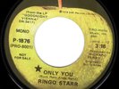 RINGO STARR - Beatles  / ONLY YOU - APPLE RECORD P-1876 - 1974 PROMO